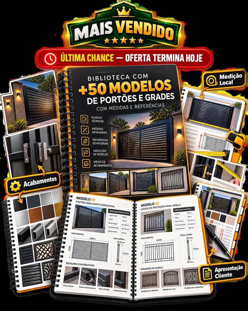 Plano Completo — +50 Modelos de Portões e Grades para Serralheiros com Medidas e Referências